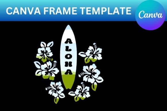 Aloha Surf Canva Frame Template: Instant Tropical Style