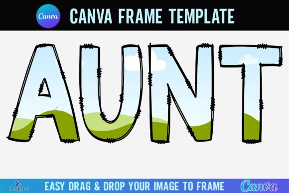 Aunt Canva Frame Template Letters Font: Creative Guide