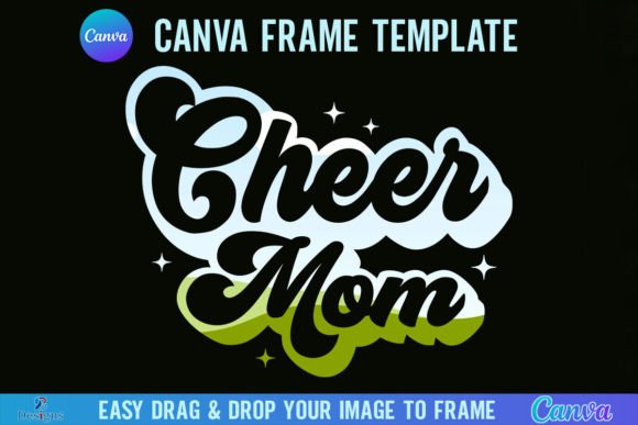 Cheer Mom Canva Frame Template Retro: Vintage Style, Modern Ease