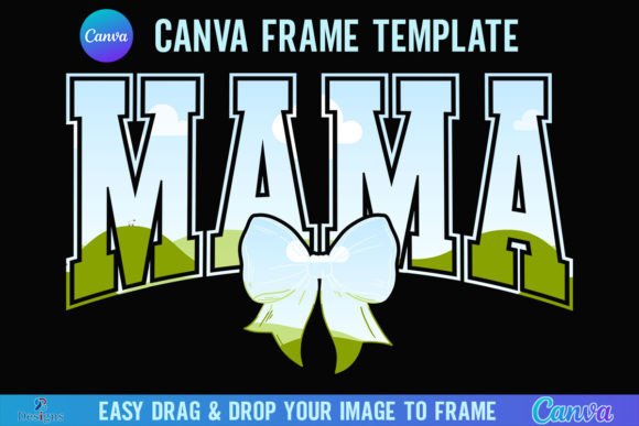Coquette Mama Canva Frame Template Bow: A Designer's Quick-Start Guide